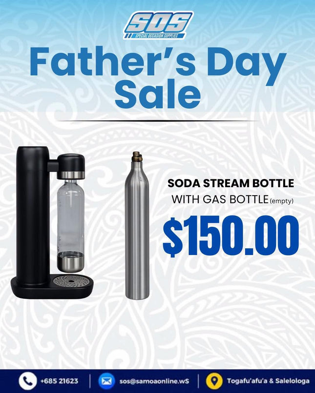 FATHERS DAY SPECIAL! Soda Stream Bottle with Gas Bottle "Pick Up From S.O.S LTD, Togafuafua"