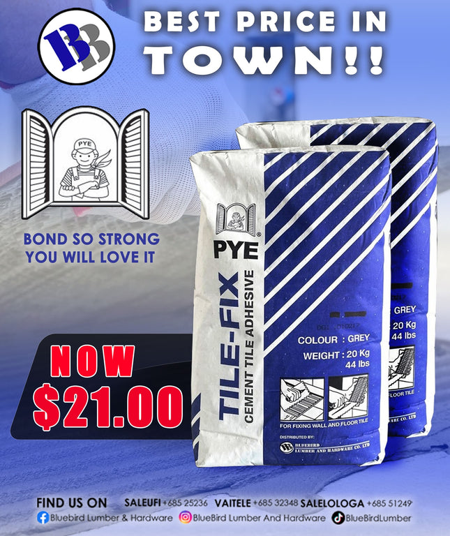 Tile Fix 20kg PYE - Substitute if sold out "PICKUP FROM BLUEBIRD LUMBER & HARDWARE"