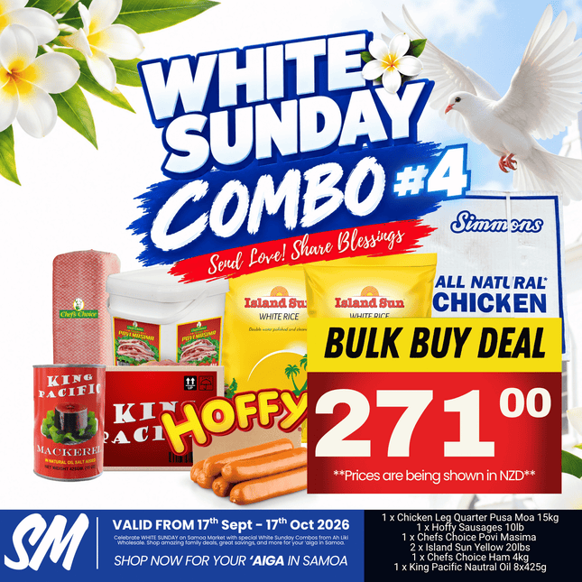WHITE SUNDAY COMBO #4 [1 x Chicken Leg Quarter Pusa Moa 15kg, 1 x Hoffy Sausages 10lb, 1 x Chefs Choice Povi Masima, 2 x Island Sun Yellow 20lbs, 1 x Chefs Choice Ham 4kg, 1 x King Pacific Natural Oil 8x425g]