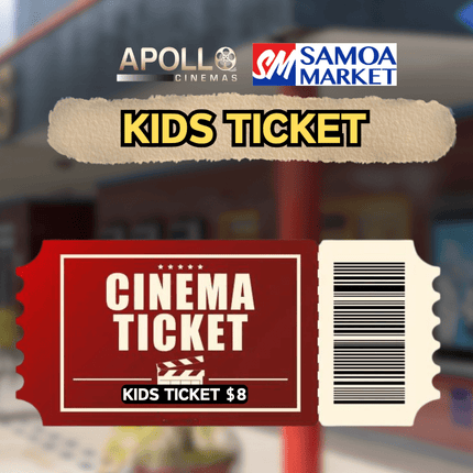 Kids Ticket - "1 X KIDS MOVIE TICKET" - Samoamarket.com