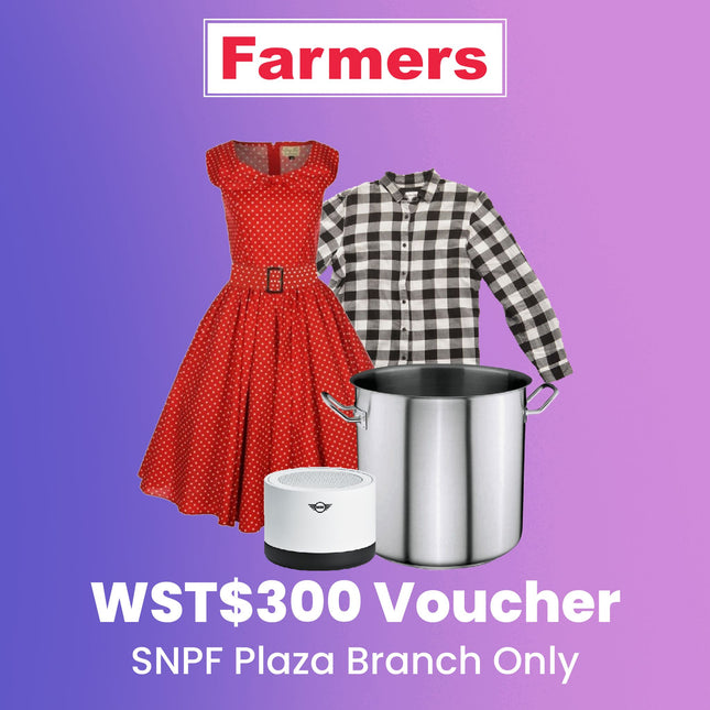 Farmers $300 Voucher - "PICKUP FROM FARMERS SNPF PLAZA ONLY" - Samoamarket.com